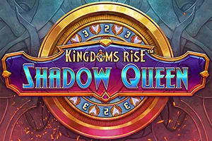 Kingdoms Rise: Shadow Queen™ - SMARTGAMING138