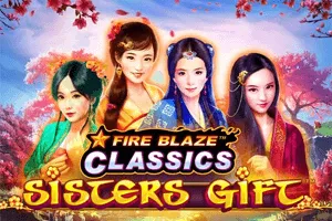 Fire Blaze: Sisters Gift - SMARTGAMING138