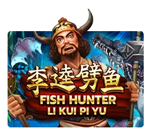 Fish Hunting: Li Kui Pi Yu - SMARTGAMING138