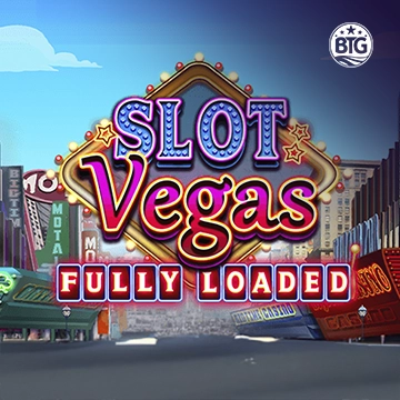Slot Vegas - Fully Loaded - SMARTGAMING138