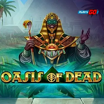 Oasis of Dead - SMARTGAMING138