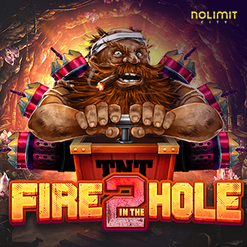 NolimitCity : Fire In The Hole 2 - SMARTGAMING138