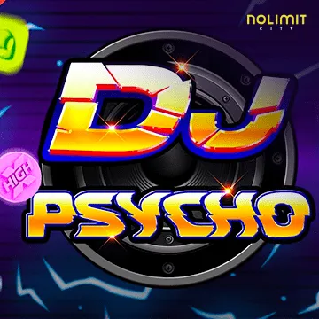 NolimitCity : Dj Psycho - SMARTGAMING138