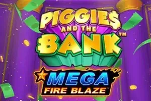 Mega Fire Blaze: Piggies and the Bank - SMARTGAMING138