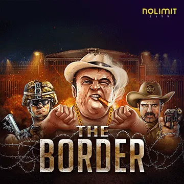 NolimitCity : The Border - SMARTGAMING138