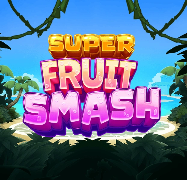 Super Fruit Smash - SMARTGAMING138